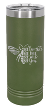 Load image into Gallery viewer, Bee Humble Bee True Bee Wild Bee You Laser Engraved Skinny Tumbler (Etched)
