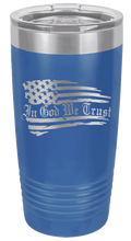 Load image into Gallery viewer, In God We Trust - 20oz Tumbler