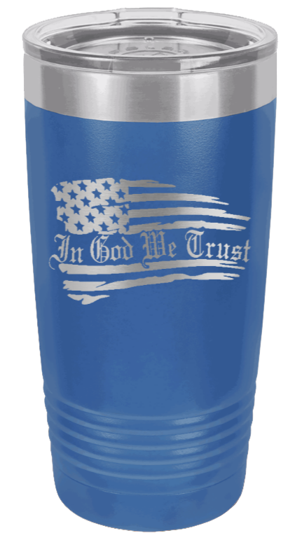 In God We Trust - 20oz Tumbler