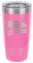 Load image into Gallery viewer, In God We Trust - 20oz Tumbler