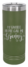 Load image into Gallery viewer, My Favorite People Call Me Granny Laser Engraved Skinny Tumbler (Etched)
