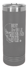 Load image into Gallery viewer, Best Asshole Husband Laser Engraved Skinny Tumbler (Etched)
