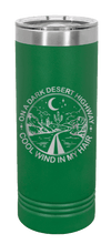 Load image into Gallery viewer, On A Dark Desert Highway Laser Engraved Skinny Tumbler (Etched)

