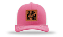 Load image into Gallery viewer, Drunk Wives Matter Leather Patch Richardson 112 Hat