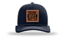 Load image into Gallery viewer, Drunk Wives Matter Leather Patch Richardson 112 Hat