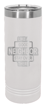 Load image into Gallery viewer, Like A Good Neighbor Laser Engraved Skinny Tumbler (Etched)
