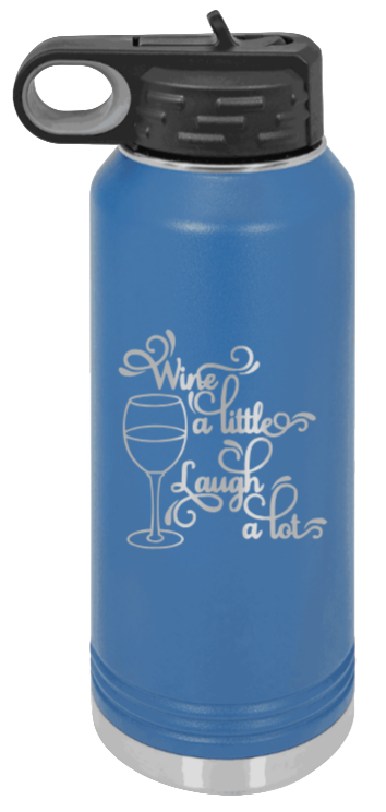 Wine A Little Laugh A Lot - 32oz Mug Laser Engraved- Royal Blue