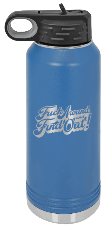 F*ck Around Find Out - 32oz Mug Laser Engraved- Royal Blue