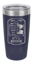 Load image into Gallery viewer, Tombstone Reconin Laser Engraved Tumbler
