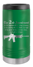 Load image into Gallery viewer, 2nd Amendment Laser Engraved Slim Can Insulated Koosie
