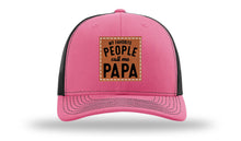 Load image into Gallery viewer, My Favorite People Call Me Papa Leather Patch Richardson 112 Hat
