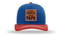 Load image into Gallery viewer, My Favorite People Call Me Papa Leather Patch Richardson 112 Hat