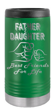 Load image into Gallery viewer, Father &amp; Daughter - Best Friends For Life Fist Bump Laser Engraved Slim Can Insulated Koosie
