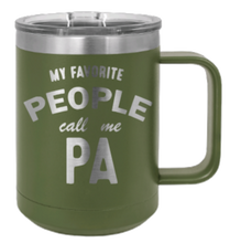 Load image into Gallery viewer, My Favorite People Call me Pa Laser Engraved Mug (Etched) -Customizable
