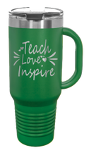 Load image into Gallery viewer, Teach Love Inspire 40oz Handle Mug Laser Engraved
