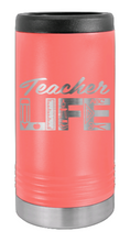 Load image into Gallery viewer, Teacher Life Laser Engraved Slim Can Insulated Koosie
