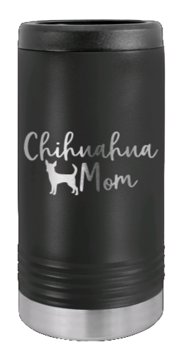 Chihuahua Mom Laser Engraved Slim Can Insulated Koosie