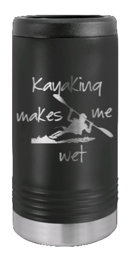 Kayaking Makes Me Wet Laser Engraved Slim Can Insulated Koosie