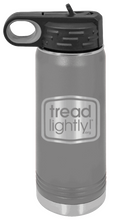 Load image into Gallery viewer, Tread Lightly! 20oz Water Bottle
