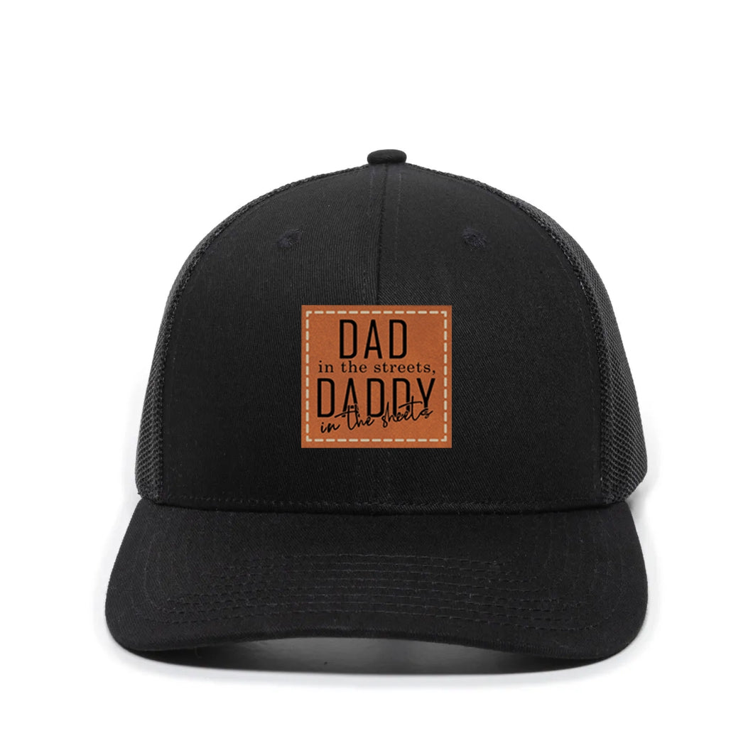 Dad In The Streets Daddy In The Sheets Leather Patch Hat