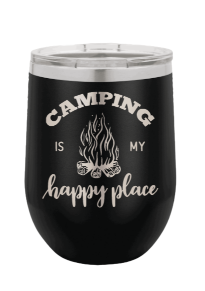 Camping Is My Happy Place Laser Engraved Wine Tumbler (Etched)