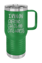 Load image into Gallery viewer, I Run on Caffeine, Chaos and Cuss Words Laser Engraved Mug (Etched)
