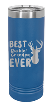 Load image into Gallery viewer, Best Buck&#39;n Grandpa Ever Laser Engraved Skinny Tumbler (Etched)
