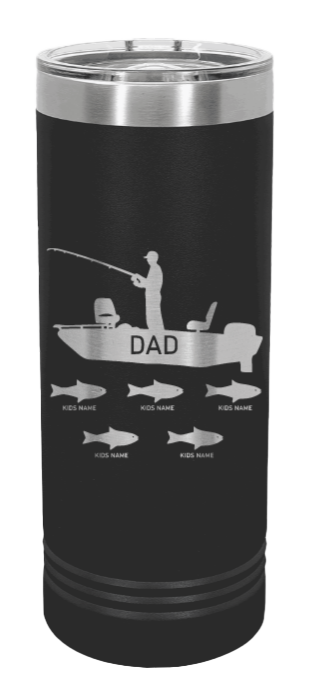 Dad Fishing Laser Engraved Skinny Tumbler (Etched)