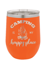 Load image into Gallery viewer, Camping Is My Happy Place Laser Engraved Wine Tumbler (Etched)

