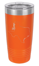 Load image into Gallery viewer, Texas Home Laser Engraved Tumbler (Etched)

