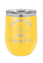 Load image into Gallery viewer, Camping Is My Happy Place Laser Engraved Wine Tumbler (Etched)
