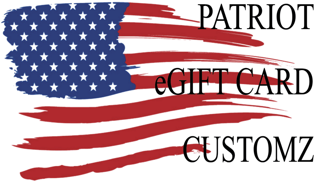 Patriot Customz Gift Cards