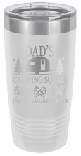 Load image into Gallery viewer, Dad&#39;s Camping Squad - Customizable - Laser Engraved Tumbler  (Etched)
