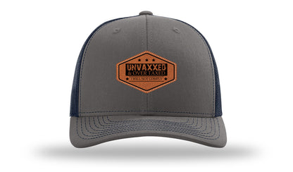 Unvaxxed and Over Taxed Leather Patch Richardson 112 Hat-Charcoal / Navy