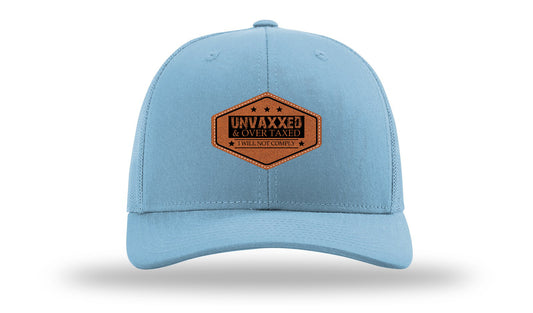 Unvaxxed and Over Taxed Leather Patch Richardson 112 Hat-Columbia Blue