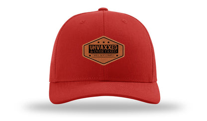 Unvaxxed and Over Taxed Leather Patch Richardson 112 Hat-Red