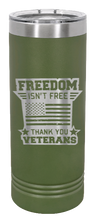 Load image into Gallery viewer, Freedom Isn&#39;t Free 2 Laser Engraved Skinny Tumbler (Etched)
