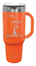 Load image into Gallery viewer, Let&#39;s Go Brandon 40oz Handle Mug Laser Engraved
