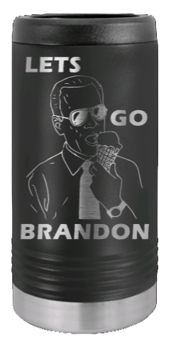 Let's Go Brandon Laser Engraved Slim Can Insulated Koosie