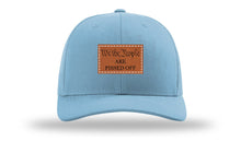 Load image into Gallery viewer, We The People Are Pissed Off Leather Patch Richardson 112 Hat
