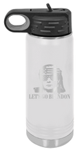 Load image into Gallery viewer, Trump Let&#39;s Go Brandon Laser Engraved Water Bottle (Etched)
