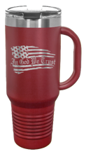 Load image into Gallery viewer, In God We Trust 40oz Handle Mug Laser Engraved
