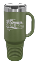 Load image into Gallery viewer, In God We Trust 40oz Handle Mug Laser Engraved
