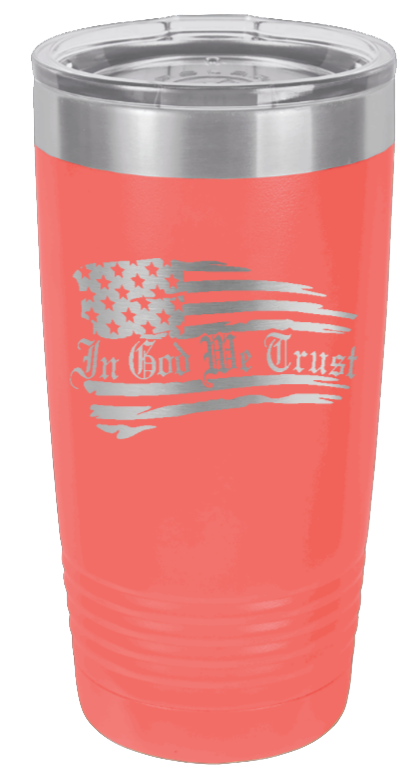 In God We Trust - 20oz Tumbler