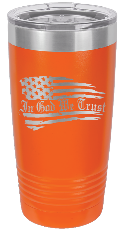 In God We Trust - 20oz Tumbler
