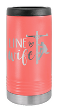 Load image into Gallery viewer, Line Wife Laser Engraved Slim Can Insulated Koosie
