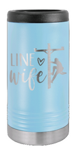 Load image into Gallery viewer, Line Wife Laser Engraved Slim Can Insulated Koosie
