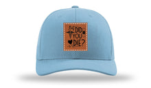 Load image into Gallery viewer, But Did You Die Medical Leather Patch Richardson 112 Hat
