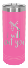 Load image into Gallery viewer, I Will Cut You Laser Engraved Skinny Tumbler (Etched)
