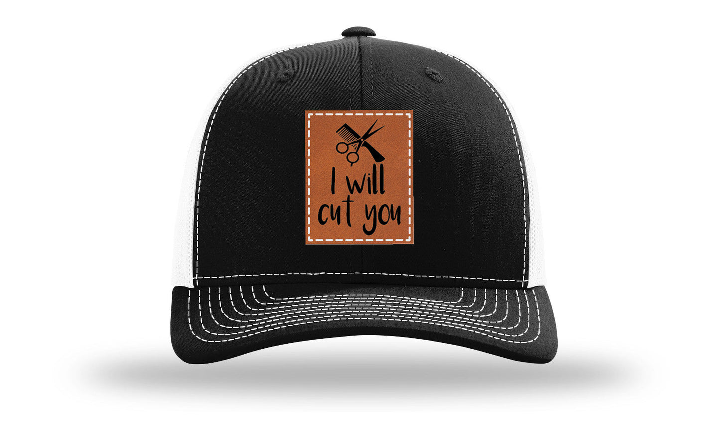 I Will Cut You Leather Patch Richardson 112 Hat